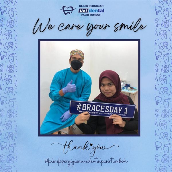 Pesakit u.n.i Dental Pasir Tumboh bersama doktor, #BRACESDAY 1