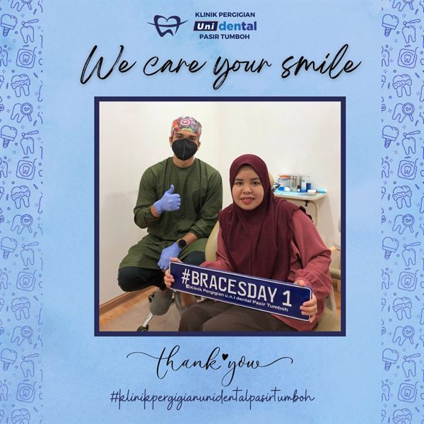 Pesakit u.n.i Dental Pasir Tumboh bersama doktor, #BRACESDAY 1