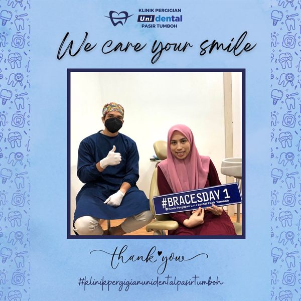 Pesakit u.n.i Dental Pasir Tumboh bersama doktor, #BRACESDAY 1