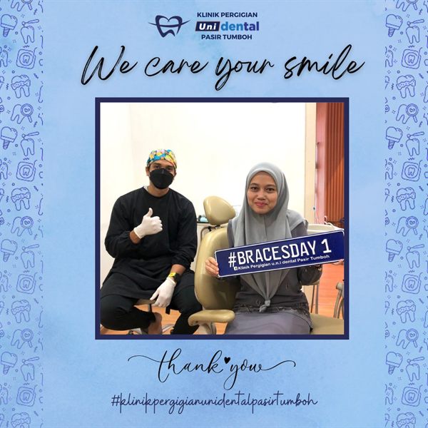 Pesakit u.n.i Dental Pasir Tumboh bersama doktor, #BRACESDAY 1