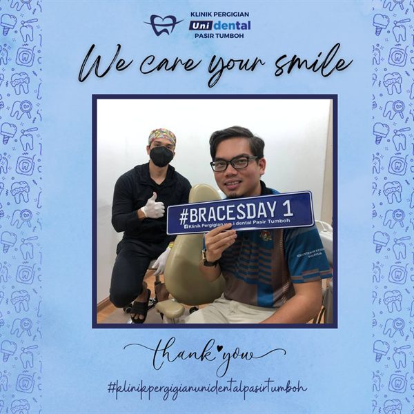 Pesakit u.n.i Dental Pasir Tumboh bersama doktor, #BRACESDAY 1
